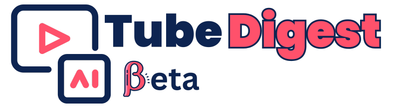 Tube Digest – Beta